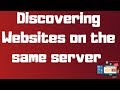 Bug Bounty Tutorials - How to discover Websites running on same server