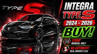 Buy or Bye: 2024–2026 Acura Integra Type S — Civic Type R in a Tuxedo?