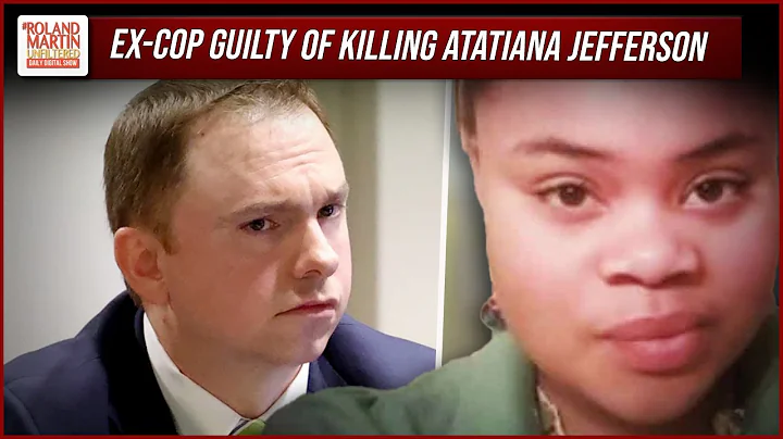 Ex-Texas Cop Found GUILTY Of Manslaughter For The Fatal Shooting Of Atatiana Jefferson At Her Home