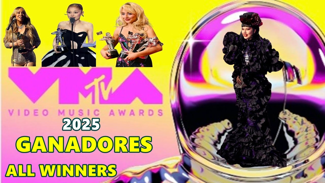 🍀MTV VMA 2025: Todos los Ganadores / All Winners – Video Music Awards 2025 🏆