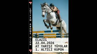 Elazığ At Yarışı Tahminleri 22 Nisan 2026, Detayli Analizler