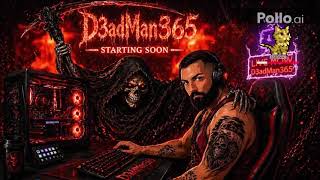 NEW INTRO SONG | #d3adman365 on #Twitch