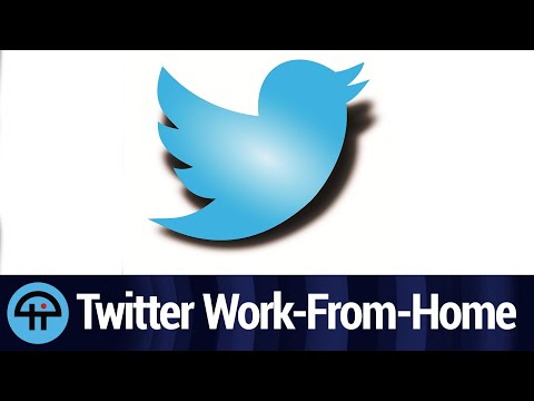 Twitter Work Stop How Many Twitter Employees Work From Home