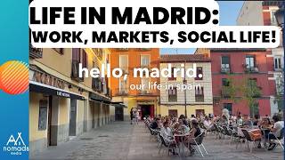 Life in Madrid: Work, Markets & Social Life in Spain 🇪🇸