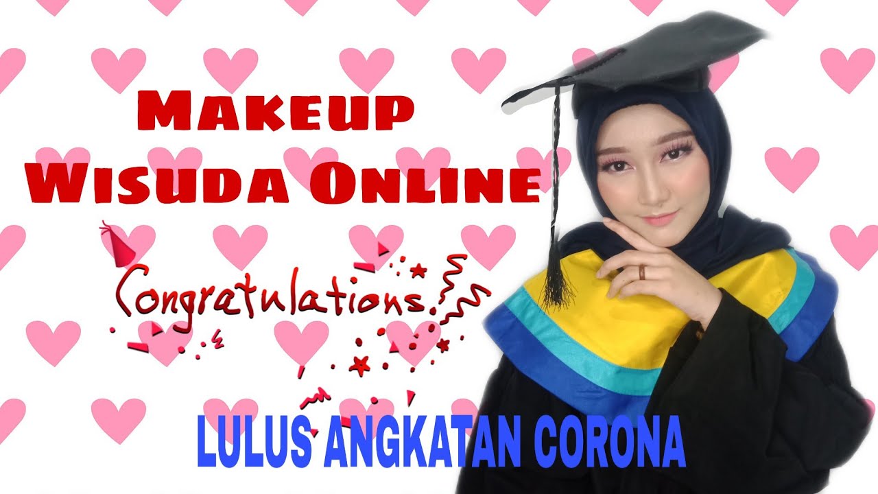 MAKEUP WISUDA ONLINE - YouTube