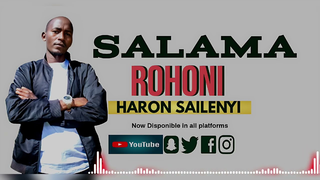 SALAMA ROHONI - OFFICIAL MUSIC AUDIO BY HARON SAILENYI 