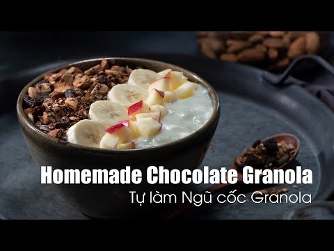 Video Tự làm NGŨ CỐC GRANOLA vị Chocolate siêu dễ | Healthy... - youtube