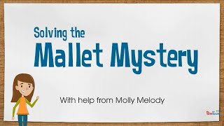 Solving The Mallet Mystery