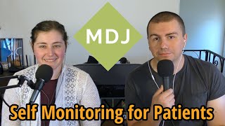 Patient Self Monitoring: What, Why, and How - The My Dietitian Journey Podcast