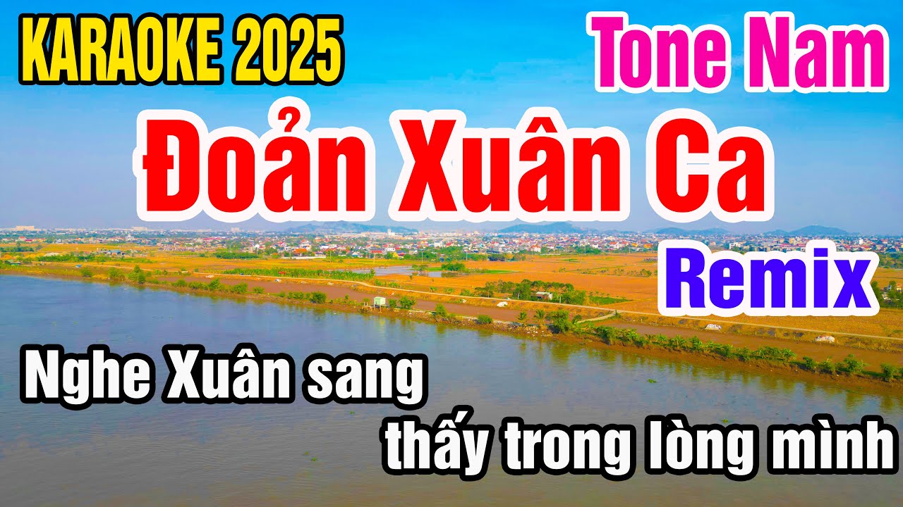 Đoản Xuân Ca Karaoke Tone Nam Nhạc Sống gia huy karaoke
