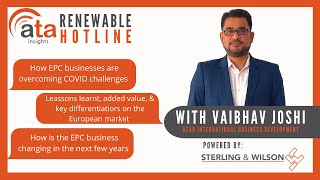 Renewable Hotline with Vaibhav Joshi - Sterling & Wilson Renewable Energy