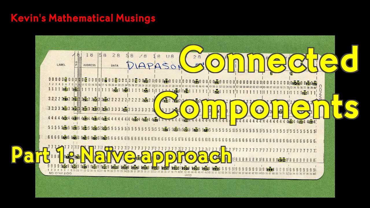Connected Components 1 - The naïve approach