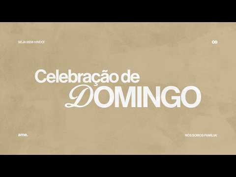 [LIVE] Celebração de Domingo - 31 de maio de 2026