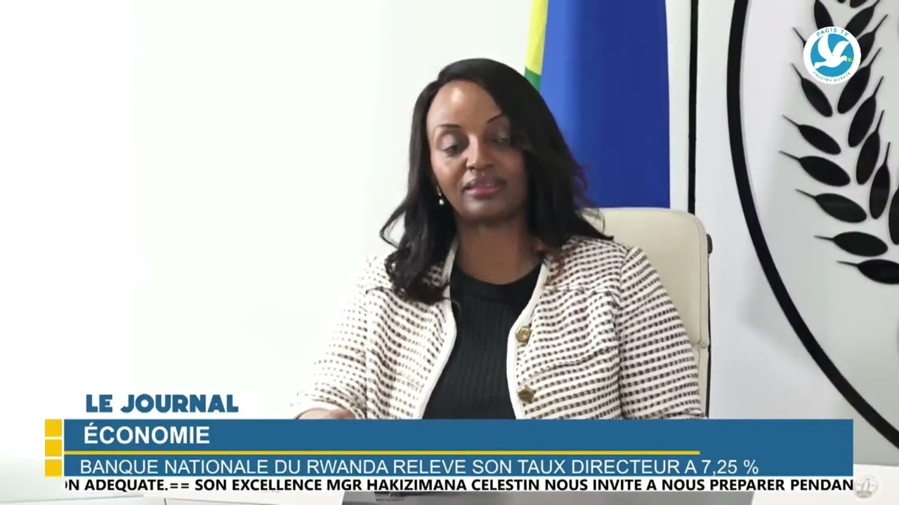 BANQUE NATIONALE DU RWANDA RELEVE SON TAUX DIRECTEUR A 7,25 %. ÉCONOMIE