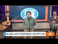 Studio 3 Blake Lacy Performs Satisfy Me 