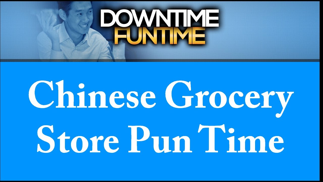 Chinese Grocery Store Pun Time Fun Time Full Compilation YouTube slavenibas-bez-filtra-se08-ep23-ka-smarzo-sievietes