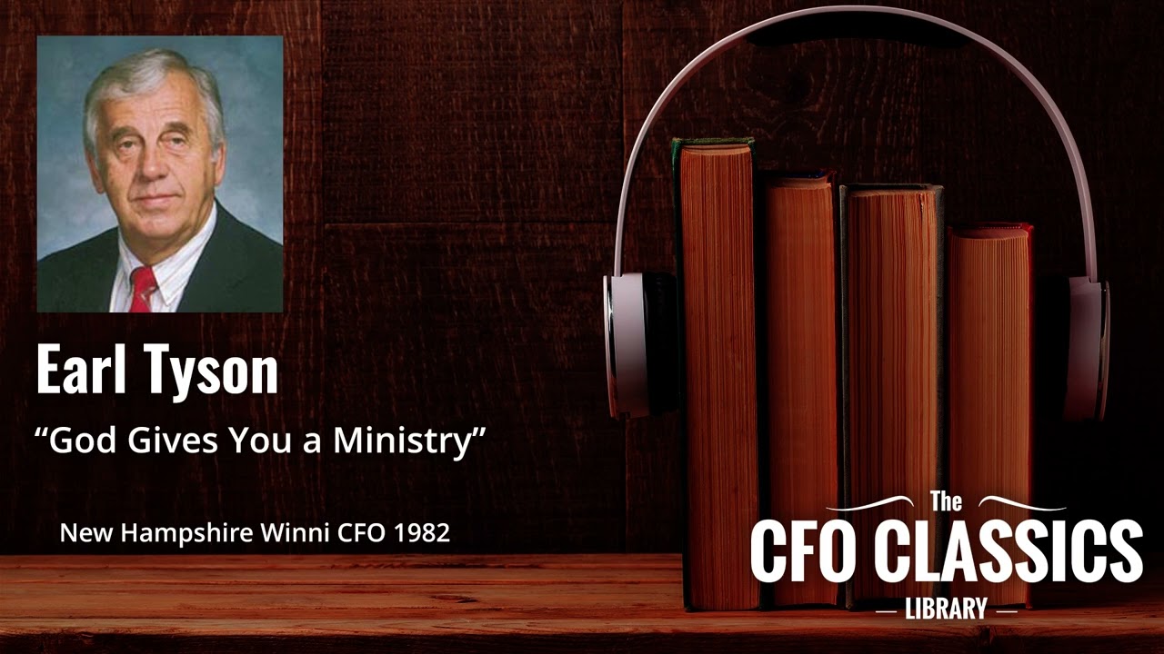 "God Gives You a Ministry" by Earl Tyson - New Hampshire Winni CFO 1982