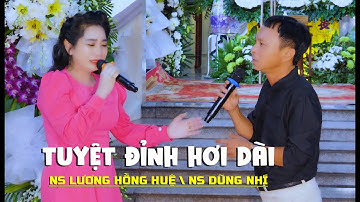 NS Dũng Nhí & NS Lương Hồng Huệ Song ca Hơi Dài Nguyệt Hổ Vương