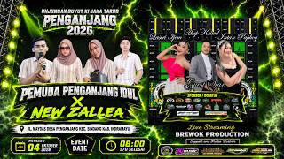 🔴LIVE NEW ZALLEA X PENGANJANG IDUL | UNJUNGAN BUYUT KI JAKA TARUB PENGANJANG-SINDANG-IM | 04-10-2026