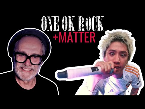 ONE OK ROCK +Matter OFFICIAL MUSIC VIDEO | REACTION by @GianniBravoSka