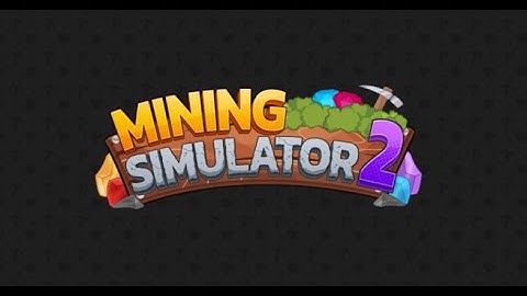 Mining Sim 2 update (Roblox) (Testing Server)