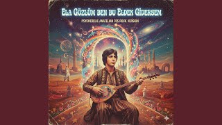 Ela Gözlüm Ben Bu Elden Gidersem (Rock Version) Resimi