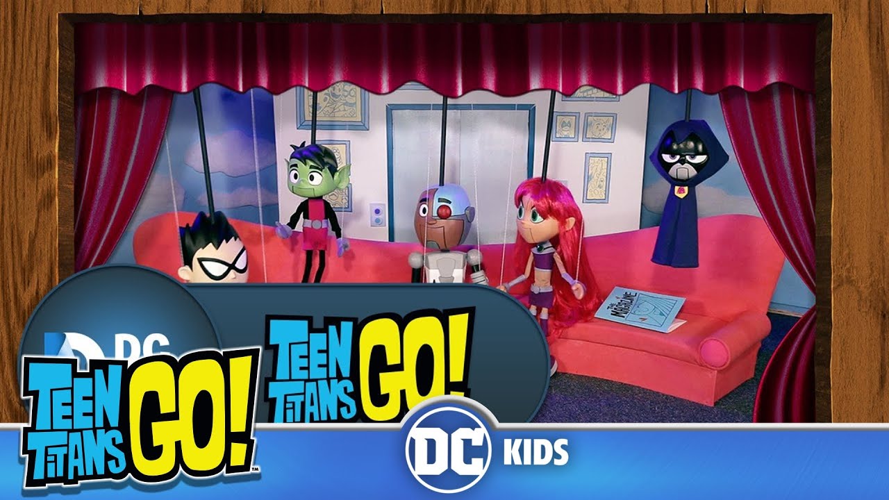 Teen Titans Go! Puppets Whaaaaat? YouTube