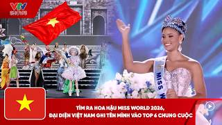 Miss World 2026 Winner Crowned, Miss Bao Ngoc (Vietnam) Makes Top 6 Finale