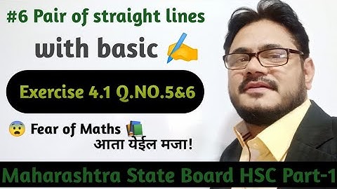 HSC pair of straight lines Exercise 4.1 Q.No.5&6.