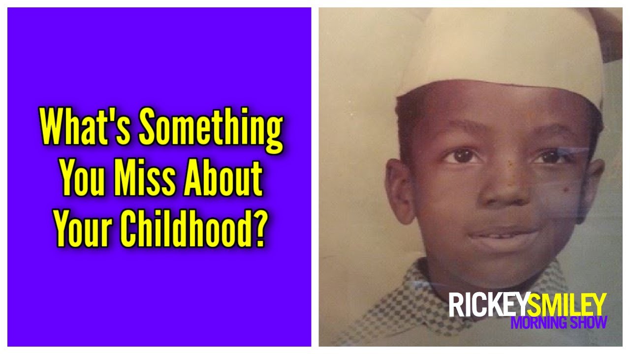 What’s Something You Miss About Your Childhood?