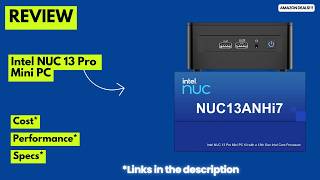 Intel NUC 13 Pro Review: The Most Powerful Mini PC for Business &amp; Home Office in 2026?