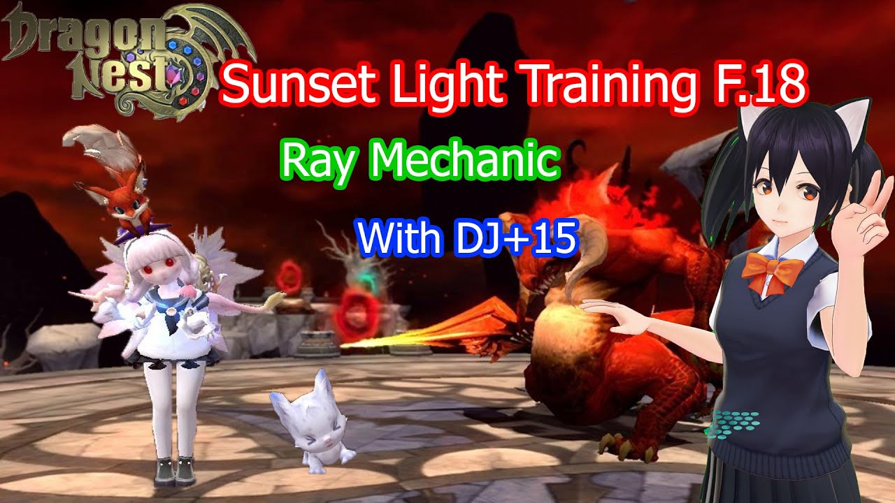 Dragon Nest [TH] Ray Mechanic Sunset Light Training F.18 With DJ+15