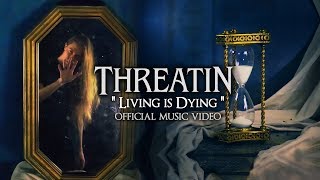 Watch Threatin Living Is Dying video