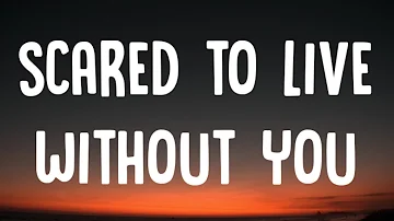 Morgan Wallen - Scared to Live Without You (Lyrics)