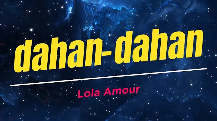 Lola Amour - dahan-dahan KARAOKE [ENG,B17+,JAP]