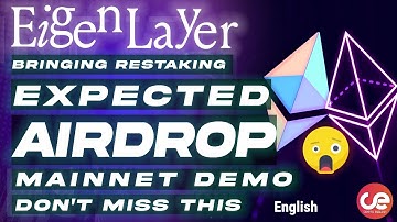 EigenLayer 🌀 Re-Staking Mainnet Demo, Expected Airdrop🎁 - English