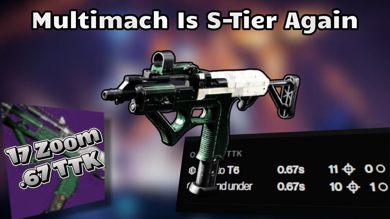 Multimach The Pre Nerf Multimach is Back & Still a Top Tier SMG (.67 TTK & 17 ...