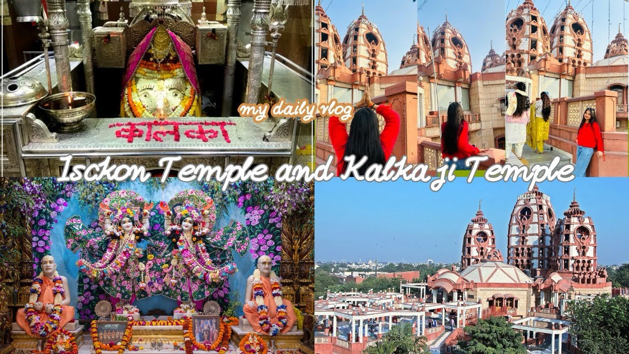 Kalkaji Mandir & ISKCON Temple Delhi Darshan 🙏 | Complete Vlog | Best Time to Visit 