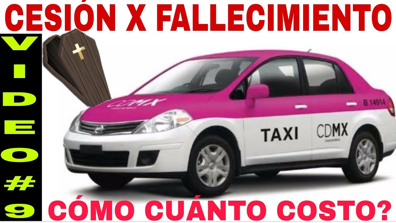 CESIÓN O TRANSMISIÓN DE DERECHOS TAXI Pasos y Requisitos hoy aquí TAXI
