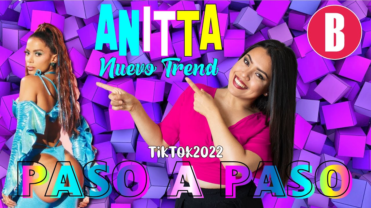 Video - EL PASO DE ANITTA - ENVOLVER @Anitta - COREOGRAFÍA PASO A PASO ...
