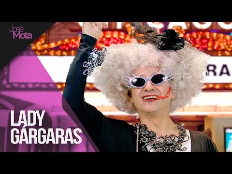 Lady Gárgaras | José Mota presenta...