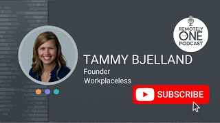 A-sync First - Tammy Bjelland - The Remotely One Podcast Episode #044
