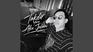 Takdir Yang Aku Jalani