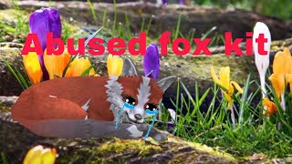 Wildcraft: Abused Fox Kit||Sad Story||