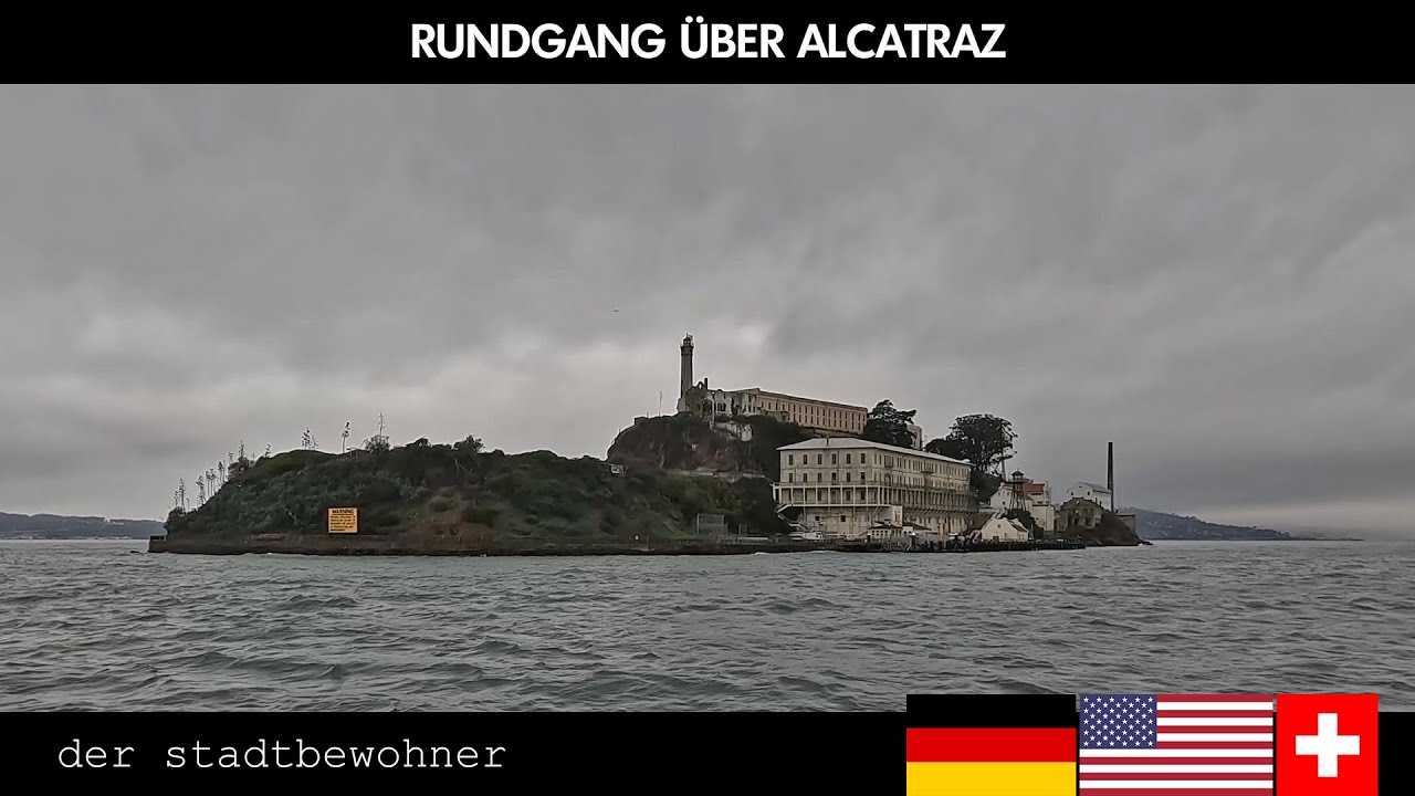 Tour ::: San Francisco Alcatraz. Rundgang über Alcatraz