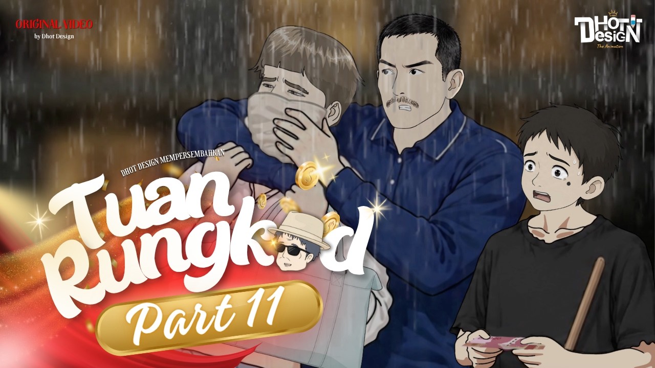 Mr. Rungkad PART 11 - Dhot Design