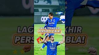 Laga Terakhir Persib Di GBLA!