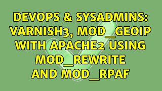 DevOps & SysAdmins: varnish3, mod_geoip with apache2 using mod_rewrite and mod_rpaf (2 Solutions!!) Wealth