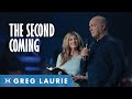The Second Coming (With Greg Laurie)