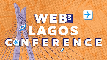 Web3 Lagos Conference 2024 Is Here To Stay, Here